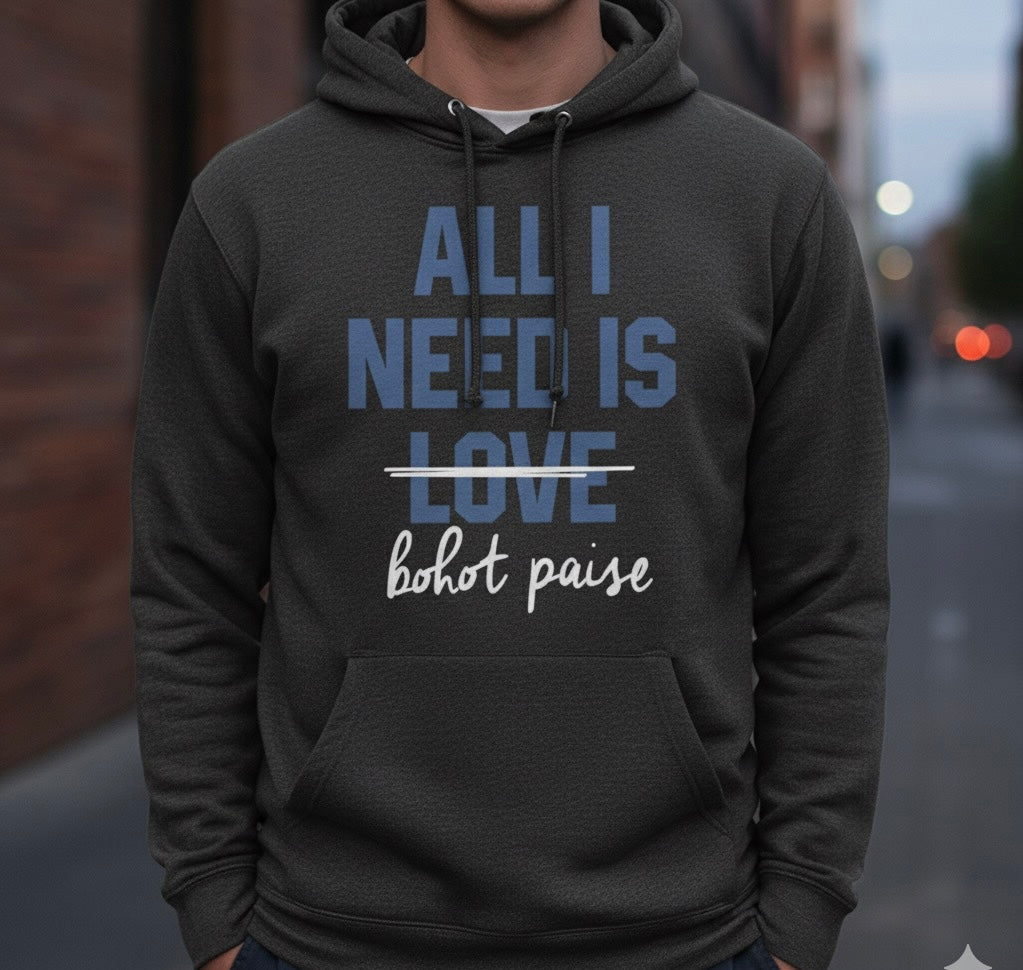 Bohot Paise Priority Hoodie