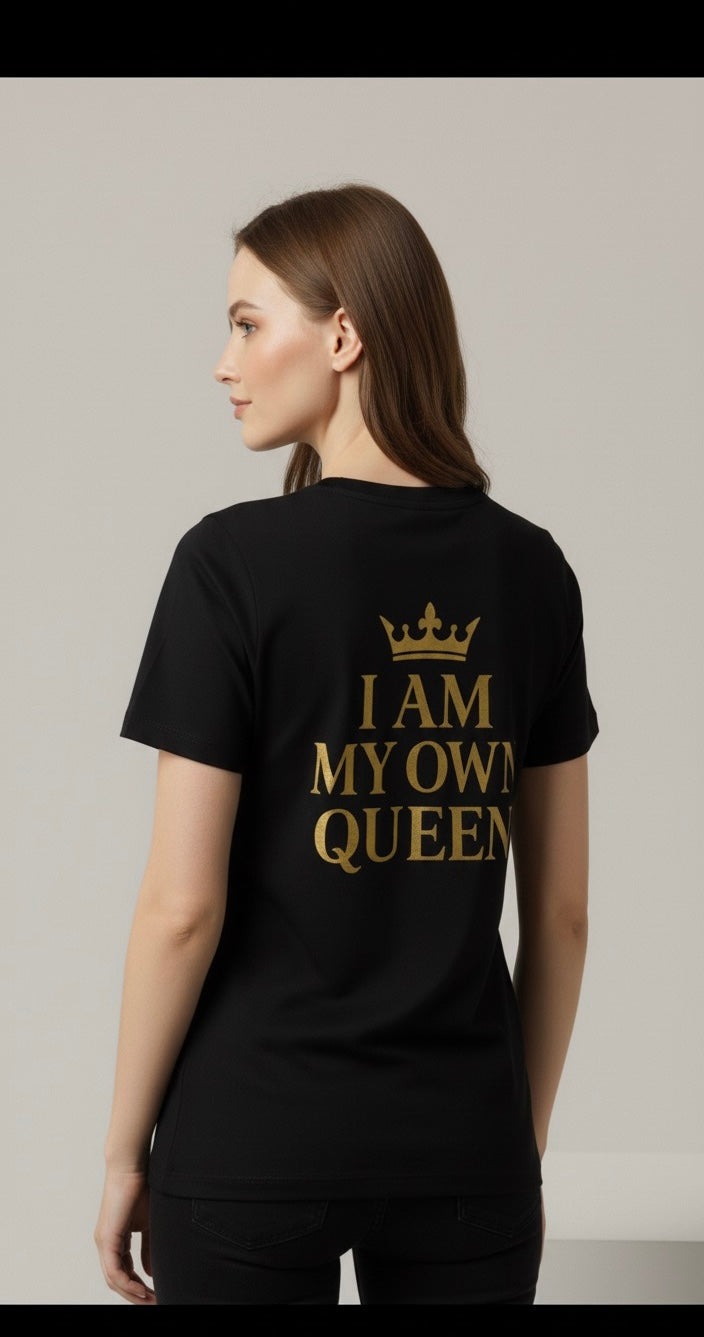 👑 My Own Queen: Statement T-Shirt